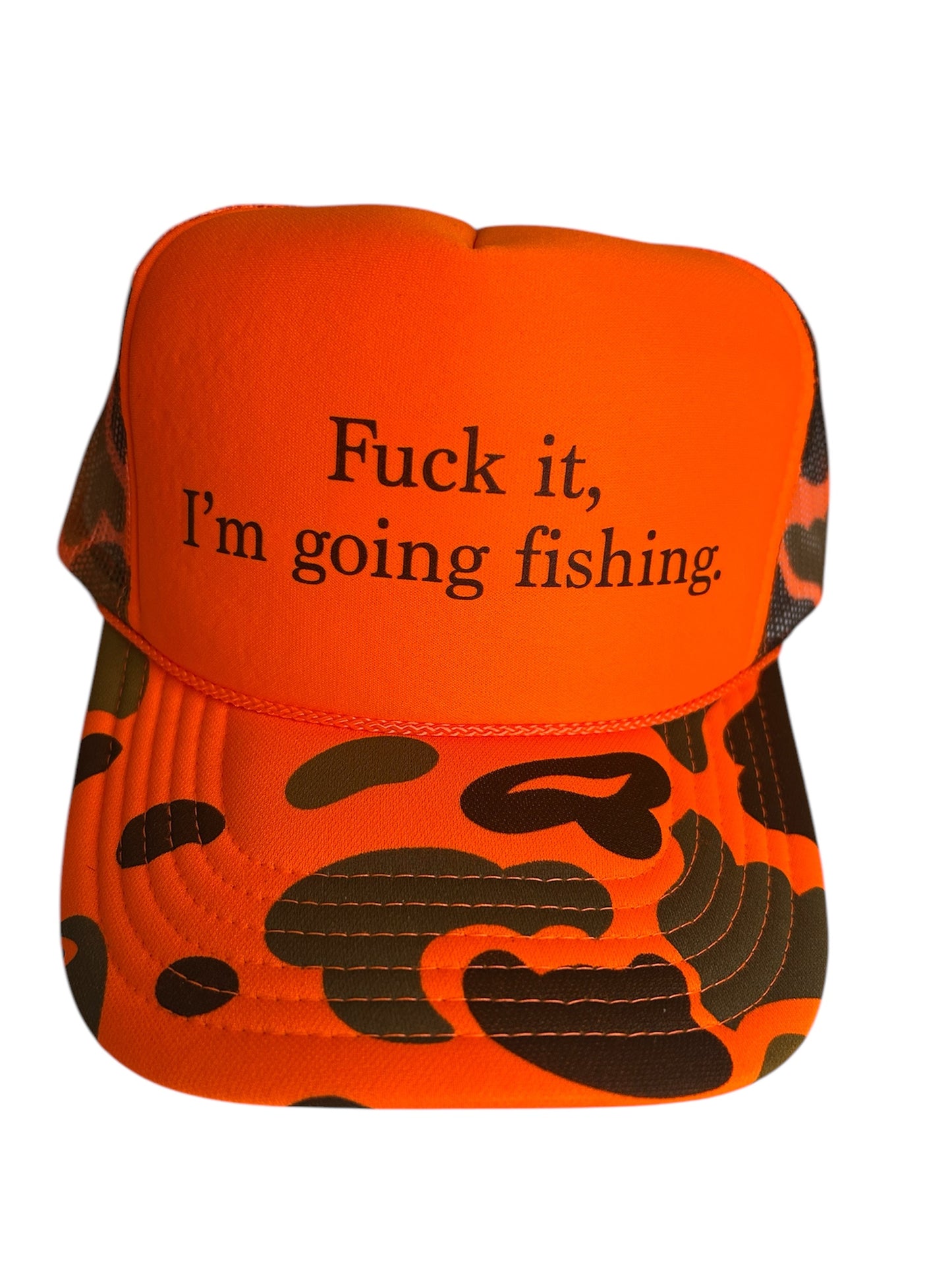 Fuck it, I’m going fishing